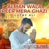 Alman Wala Peer Mera Ghazi - Single