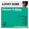 Colours of Africa: Lucky Dube (Collectors Edition)