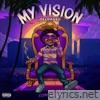 Luh Tyler - My Vision: Reloaded