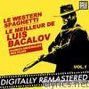 Le Western Spaghetti: Le Meilleur De Luis Bacalov - Vol. 1 (Bandes Originales Des Films)