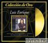 Luis Enrique - Colección de Oro