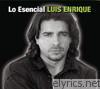 Luis Enrique - Lo Esencial: Luis Enrique
