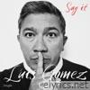 Say It - Single