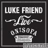 Luke Friend Live Ont' Sofa - EP