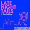 Late Night Tails - EP