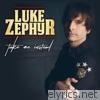 Luke Zephyr - Take Me Instead - Single