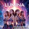 LUMINA: Flame of a New Era - Single