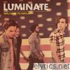 Luminate - Welcome to Daylight