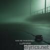 SAVE ME FROM MYSELF - Single