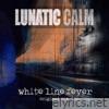 White Line Fever - Single