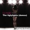 Lunic - The Uglylights (Demos)