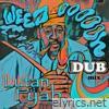 Weed Oooooh (Dub Mix) - Single