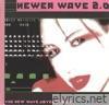 Newer Wave 2.0