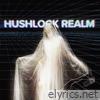 HUSHLOCK REALM - EP