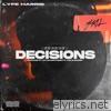 Lyfe Harris - Decisions - Single