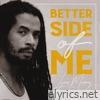 Better Side Of Me - Single