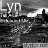 Tell a Lie - Extended Mix