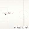 Lone Striker - Single