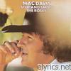 Mac Davis - Stop and Smell the Roses