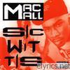 Mac Mall - Sic Wit Tis - EP