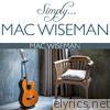 Simply…Mac Wiseman