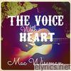 The Voice with a Heart