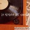 La Memoria Del Corazón - Single