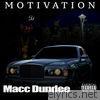 Macc Dundee - Motivation