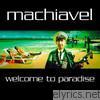 Machiavel - Welcome to Paradise