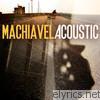 Machiavel - Acoustic