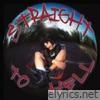 STRAIGHT TO HELL (Clean Version) - Single