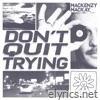 Don't Quit Trying (Acoustic Guitar Version) - Single