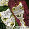 Mad Happy - Renegade Geeks