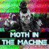 Moth in the Machine (feat. Creep-P) - Single