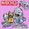 Madchild - The Little Monster Deluxe