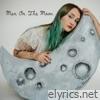 Man On The Moon - Single