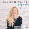 Madilyn Paige - Anymore
