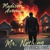 Mr. Nothing