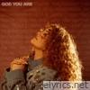 God You Are - Single