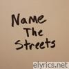 Name the Streets (feat. Beto Martinez) - Single