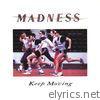 Madness - Keep Moving