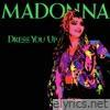 Dress You Up - Single