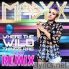 Where the Wild Things Are (GNR Remix) - Single