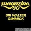 Sir Walter Gimmick - EP