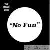 No Fun / Alright - Single