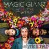 Magic Giant - In the Wind