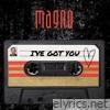 'I'VE GOT YOU' - Single