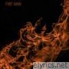 Fire Man - Single