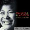 Mahalia Jackson - Gospel Christmas