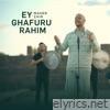 Ey Ghafuru Rahim - Single